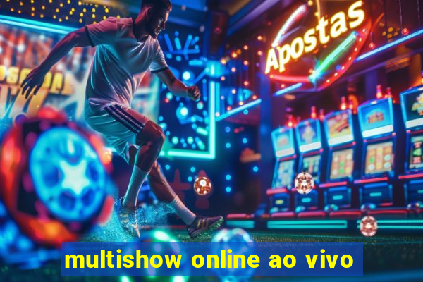 multishow online ao vivo